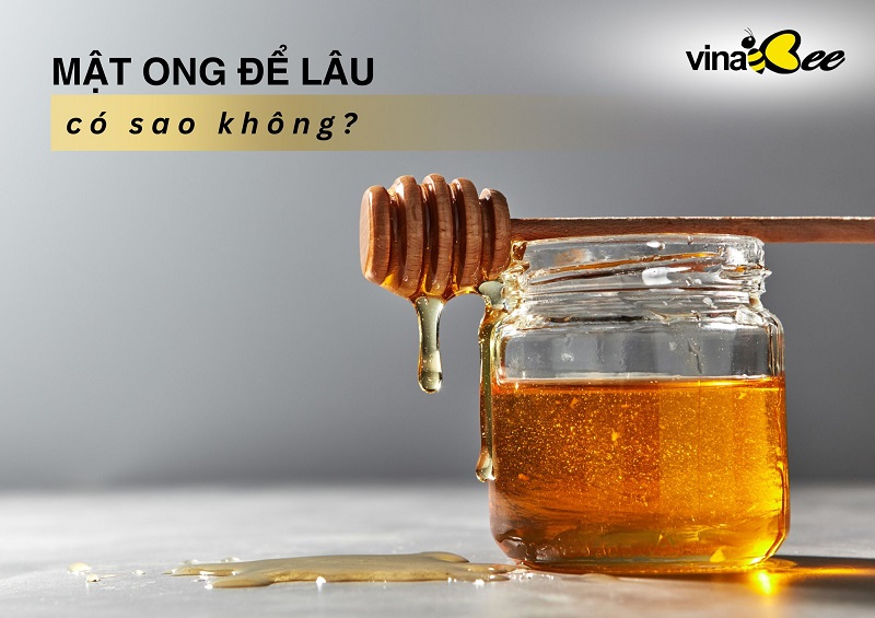 Mật ong hoa nhãn nguyên chất để được bao lâu?